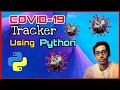 COVID-19 Tracker Application using Python Corona Virus Data Tracker