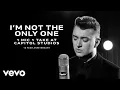 Download Lagu I'm Not The Only One (1 Mic 1 Take At Capitol Studios / In The Lonely Hour 10th Anniversary Edit)