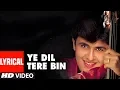 Lagu Yeh Dil Tere Bin Lyrical Video Song | Sonu Nigam | Super Hit Album \