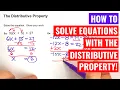 Solving Algebra Equations with the Distributive Property