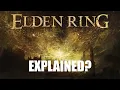ELDEN RING LORE The Structure of Reality