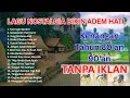 Lagu TANPA IKLAN LAGU NOSTALGIA INDONESIA TAHUN 80an 90an || TERPOPULER