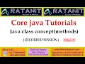core Java Tutorials java class concept methods by Mr Ratan class-02