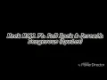 Meek Mill Ft. PnB Rock & Jeremih - Dangerous (Lyrics)