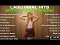 Lagu Kumpulan Lagu Hits SPOTIFY dan TIKTOK Viral 2025 | Playlist Lagu Indonesia Terbaik