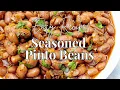 Seasoned Pinto Beans Quick Easy