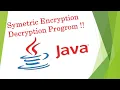 Symmetric Encryption Program Tutorial