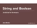 JavaScript for Developers 11 - String and Boolean