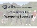 Unity 5 Tutorial Characters 13 - Waypoint Events II