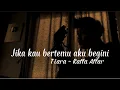 Download Lagu JIKA KAU BERTEMU AKU BEGINI || Tiara -  Raffa Affar (Cover Panjiahriff)