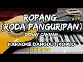 Ropang ( Roda Panguripan ) - Denny Caknan ( KARAOKE DANGDUT KOPLO - MALE KEY )