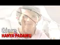 Download Lagu QIARA - HANYA PADAMU (HQ AUDIO)