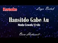 Download Lagu Karaoke : Hansit do gabe au (Nada Cewek)
