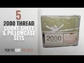 Top 10 2000 Thread Count Sheet Pillowcase Sets 2018 2000 Thread Count Soft High Quality 100