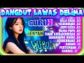 Download Lagu DANGDUT LAWAS DELIMA