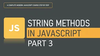 String methods in JavaScript PART 3 String Methods JavaScript