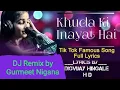 Download Lagu Khuda Ki Inayat DJ Remix by Gurmeet Nigana