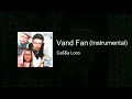 Download Lagu Ca$$a Loco - Vand Fan (Instrumental)
