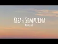 Kisah Sempurna - Mahalini (lirik lagu)