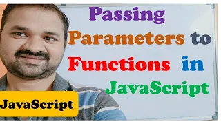 Passing parameters to functions in JavaScript JavaScript Tutorial for Beginners