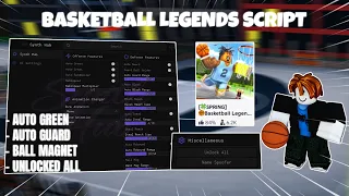 Basketball Legends Script - AUTO GREEN AUTO GUARD AUTO STEAL UNLOCK ALL MORE MOBILE PC
