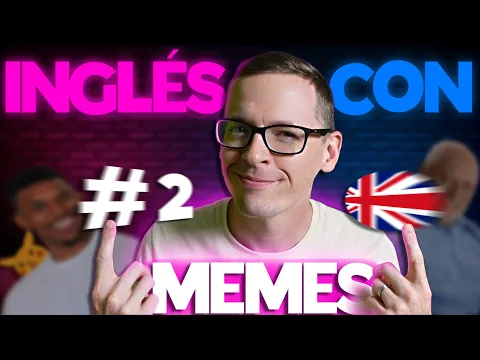 A1: урок аудирования — Aprende Inglés con MEMES #2 | Pensando Inglés