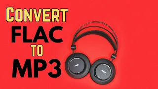 Download 5 Websites to Convert FLAC to MP3 Online [100% Free] MP3