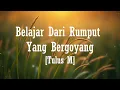 Download Lagu Belajar Dari Rumput Yang Bergoyang Lyrics - Tulus M