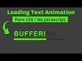Text Loading Animation Effect CSS Loading Text Animation Effect Using HTML CSS