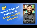Python If Else Elif Explained with Examples Branching Statements Demo in Google Colab