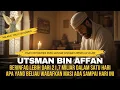 Download Lagu Kisah Utsman Bin Affan Lengkap! Dari Sebelum Masuk Islam, Hingga Peran Sedekahnya di jalan Allah