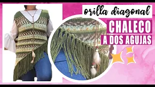 😍 ¡QUEDA HERMOSO! Chaleco a Dos Agujas con ORILLA DIAGONAL y FLECOS | Fácil y Elegante