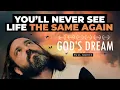 Download Lagu GOD'S DREAM | Spiritual Documentary Film That AWAKENS (Full Movie)