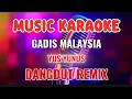 Download Lagu GADIS MALAYSIA ~ KARAOKE DANGDUT MIX ~ YUSYUNUS