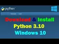 How to Download and Install Python 3 10 on Windows 10
