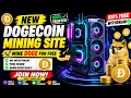 FREE Dogecoin Mining Site 2026 100 FREE Wit rawal No Investment Needed KayaniG - 2ghcr