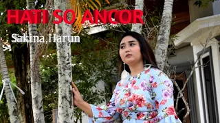 Download LAGU POP MANADO 2020 HATI SO ANCOR VOC SAKINA HARUN MP3