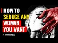 Download Lagu How To Seduce Any Woman You Want | Robert Greene