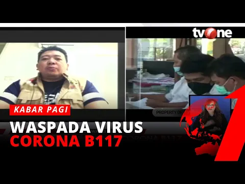 Waspada Corona B117 UK, Satgas Covid Imbau Warga Jangan Panik | tvOne