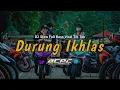 Download Lagu DJ DURUNG IKHLAS || LAVORA REMIX ANGKLUNG SLOW FULL BASS { KIPLI ID REMIX }