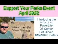 Support Your Parks Event April 2022 Introducing the MFJ-2012 PowerLite Off-Center Fed Dipole