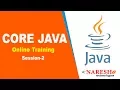 Core Java Online Training Session 2 Core Java Online Training
