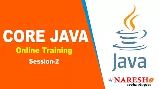 Core Java Online Training Session 2 Core Java Online Training