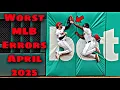 MLB Worst Errors 2025 p1