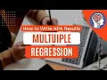 HOW TO WRITE APA STYLE RESULTS Multiple Regression