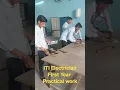 Lagu ITI Electrician 1st yr Practical ll Work hard to make your life better #iti #practical #electrician