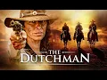Gold Rush Adventure The Dutchman Western Treasure Hunt Movie Free Movie