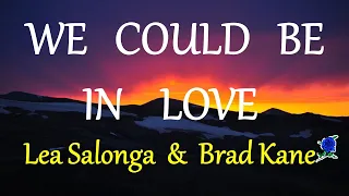we could be in love lea salonga u0026 brad kane lyrics hd 