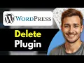 How to Delete Plugins on WordPress 2026 Step-by-Step Guide