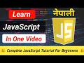 Complete JavaScript Tutorial For Beginners In Nepali Learn JavaScript In One CODE 5X
